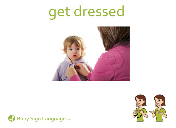 Get Dressed Baby Sign Language Flash card